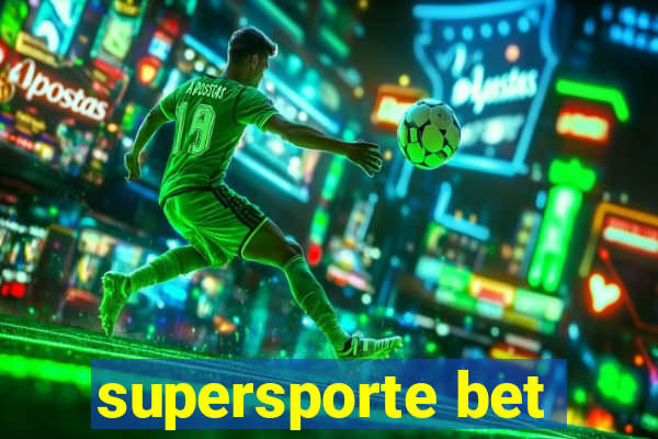 supersporte bet