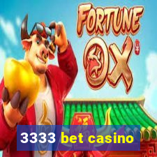 3333 bet casino