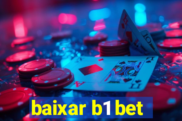 baixar b1 bet