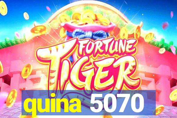 quina 5070