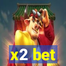 x2 bet