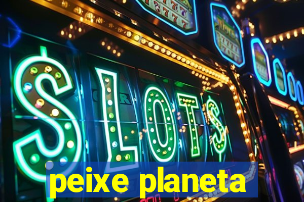 peixe planeta