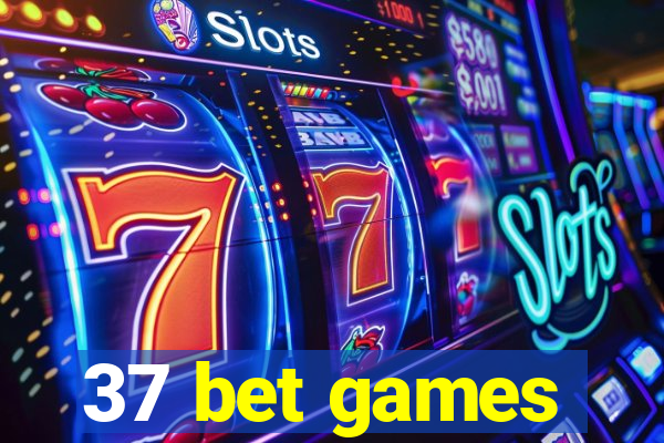 37 bet games