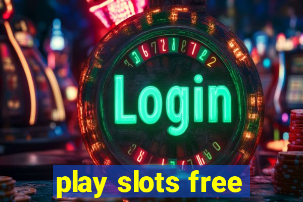 play slots free