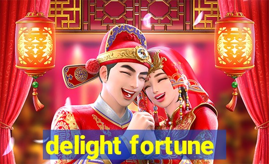 delight fortune