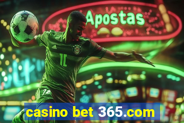 casino bet 365.com