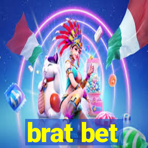 brat bet