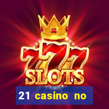 21 casino no deposit bonus