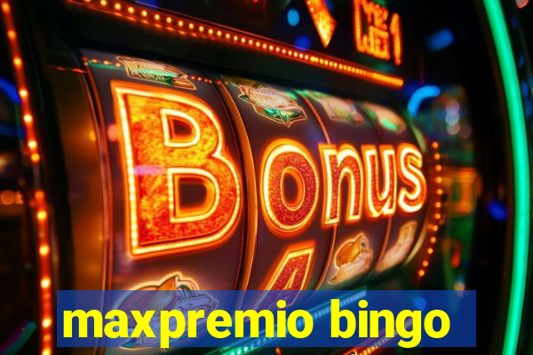 maxpremio bingo