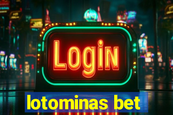 lotominas bet