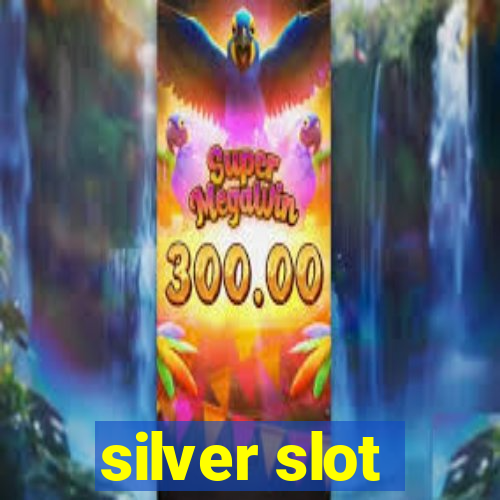 silver slot