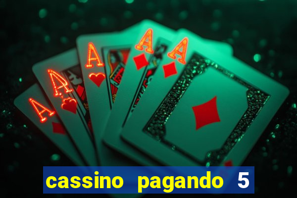 cassino pagando 5 reais no cadastro