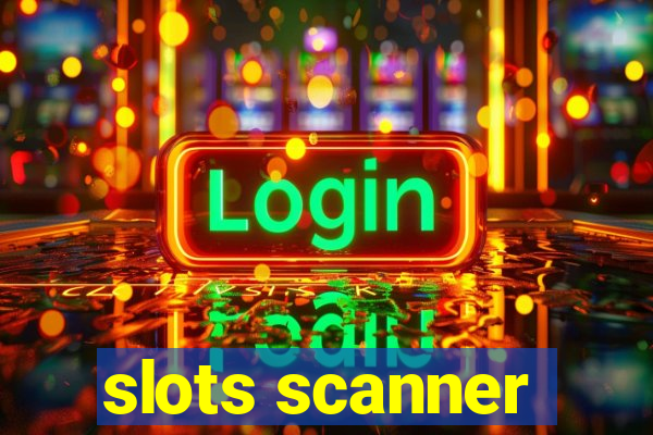 slots scanner