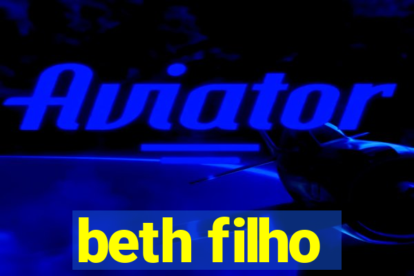 beth filho