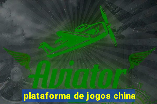 plataforma de jogos china