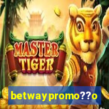 betwaypromo??o