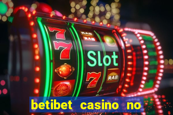 betibet casino no deposit bonus