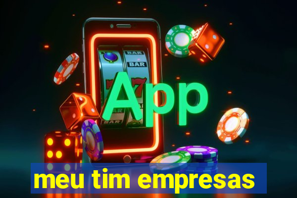 meu tim empresas