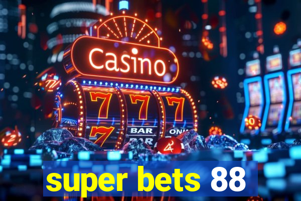 super bets 88