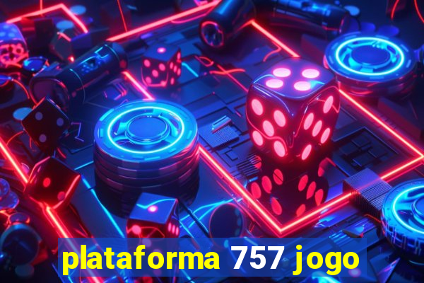 plataforma 757 jogo