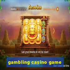 gambling casino game