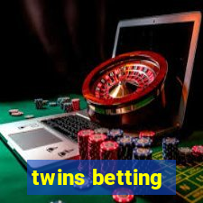 twins betting