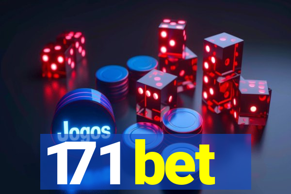 171 bet