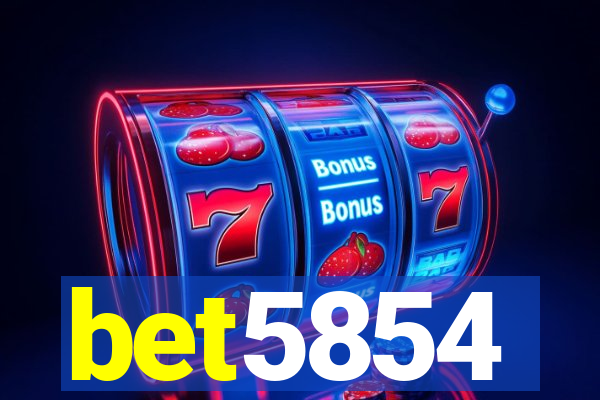 bet5854