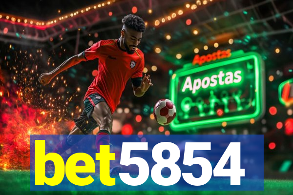 bet5854