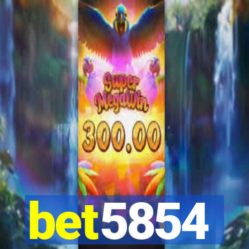 bet5854