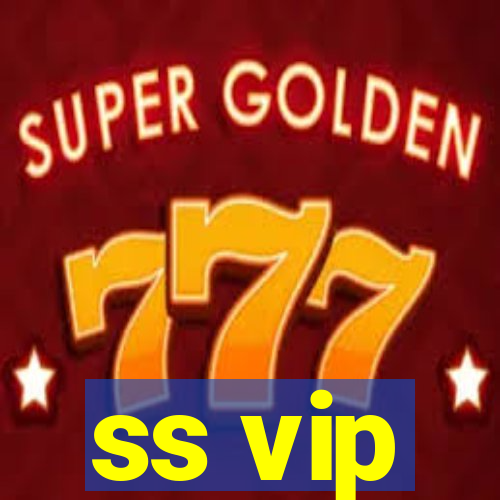 ss vip