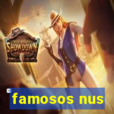 famosos nus