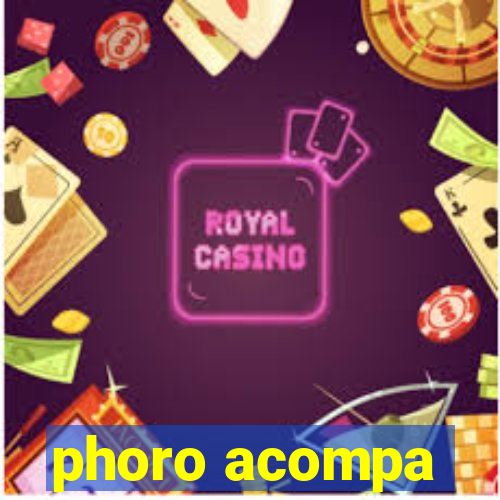 phoro acompa