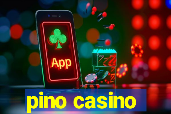 pino casino