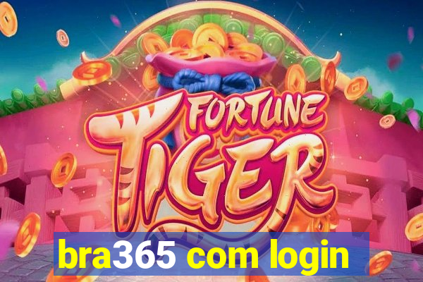 bra365 com login