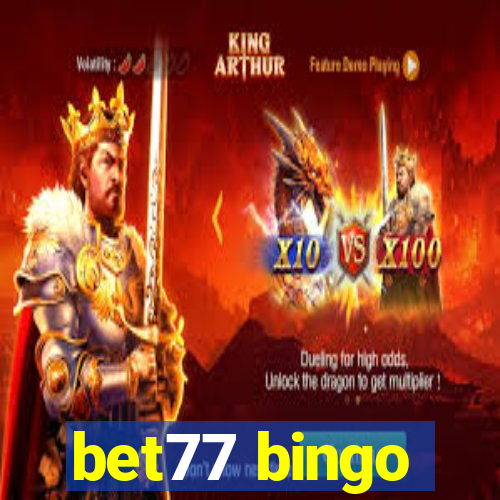 bet77 bingo