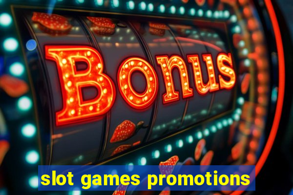 slot games promotions