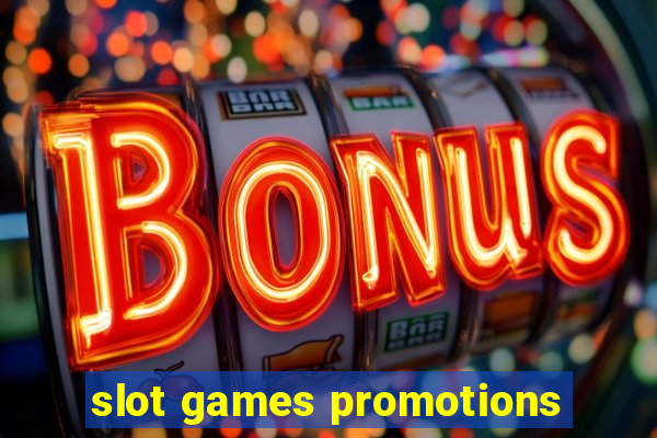 slot games promotions