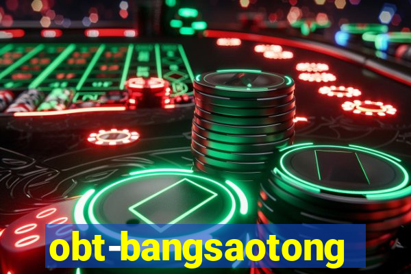 obt-bangsaotong