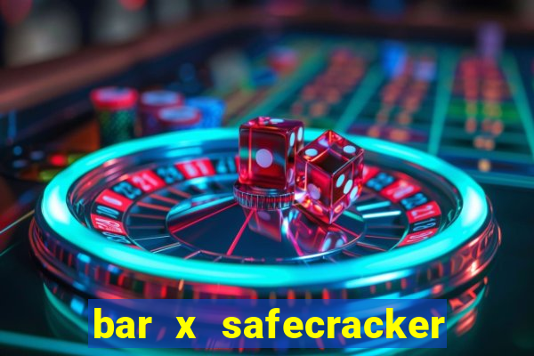 bar x safecracker megaways online slot