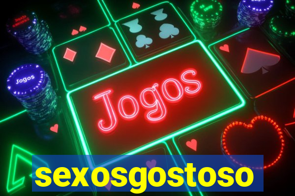 sexosgostoso