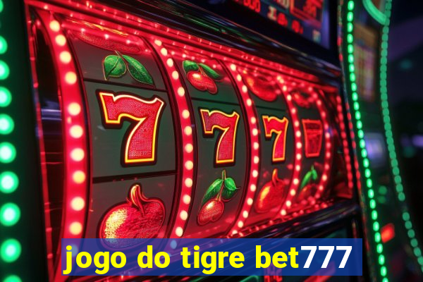 jogo do tigre bet777