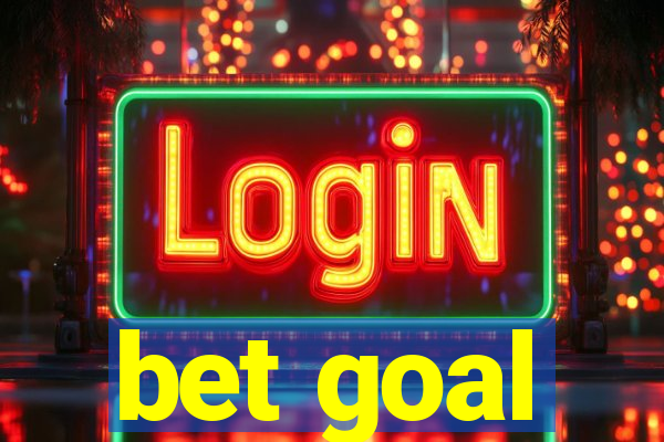 bet goal