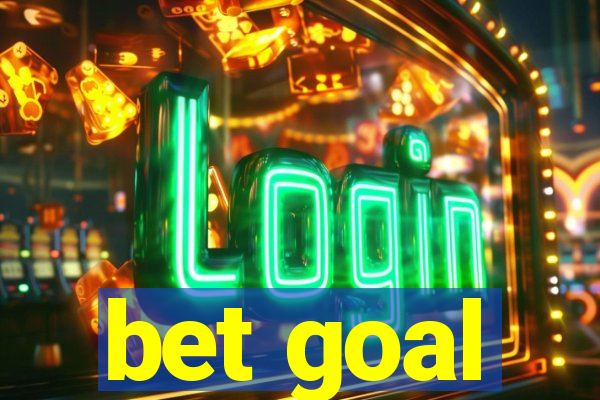 bet goal