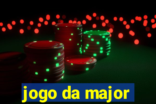 jogo da major