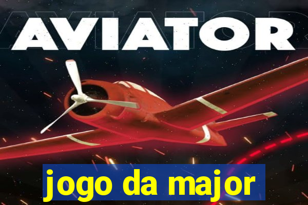 jogo da major