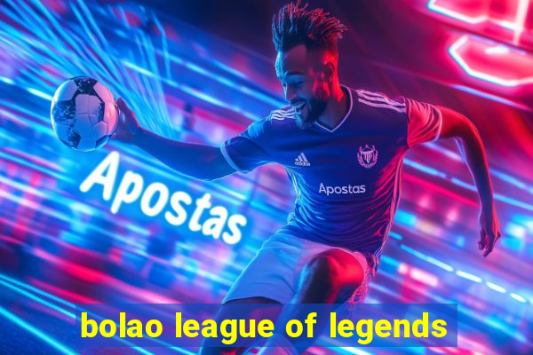 bolao league of legends