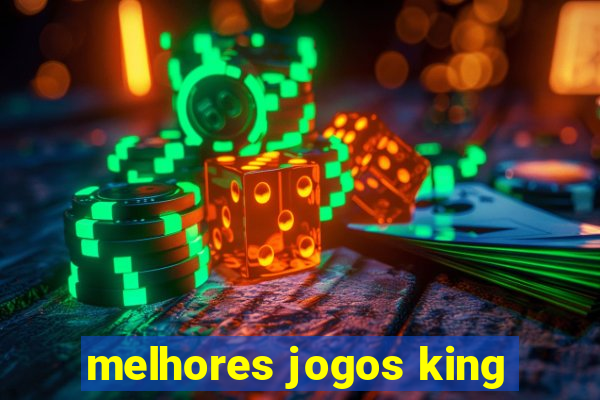 melhores jogos king