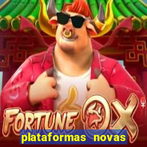 plataformas novas de apostas