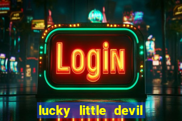 lucky little devil slot free play